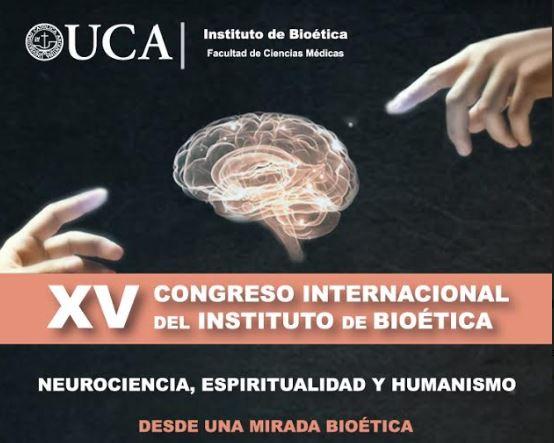 Congreso sobre "Neurociencia, espiritualidad y humanismo desde una mirada bioética" en la UCA