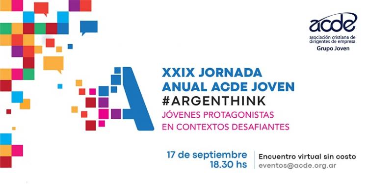El Grupo Joven de ACDE convoca al Encuentro Anual #Argenthink