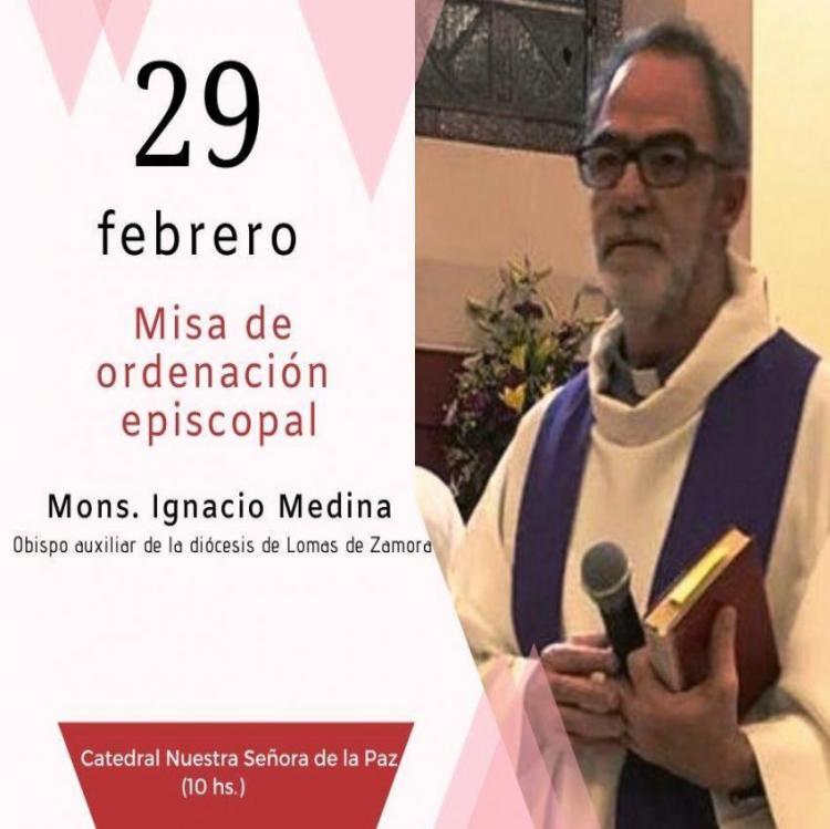 Este sábado será la ordenación episcopal de Mons. Ignacio Medina