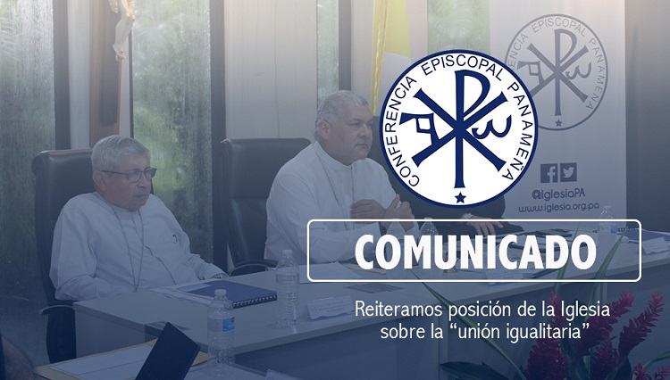 Iglesia panameña reitera su posición sobre las "uniones igualitarias"
