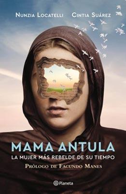 Presentarán en Santiago del Estero el libro "Mama Antula, la mujer más rebelde de su tiempo"