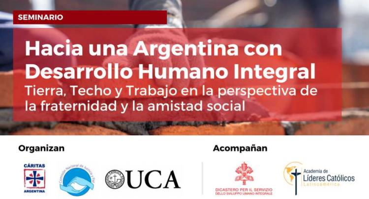 Seminario "Hacia una Argentina con desarrollo humano integral"