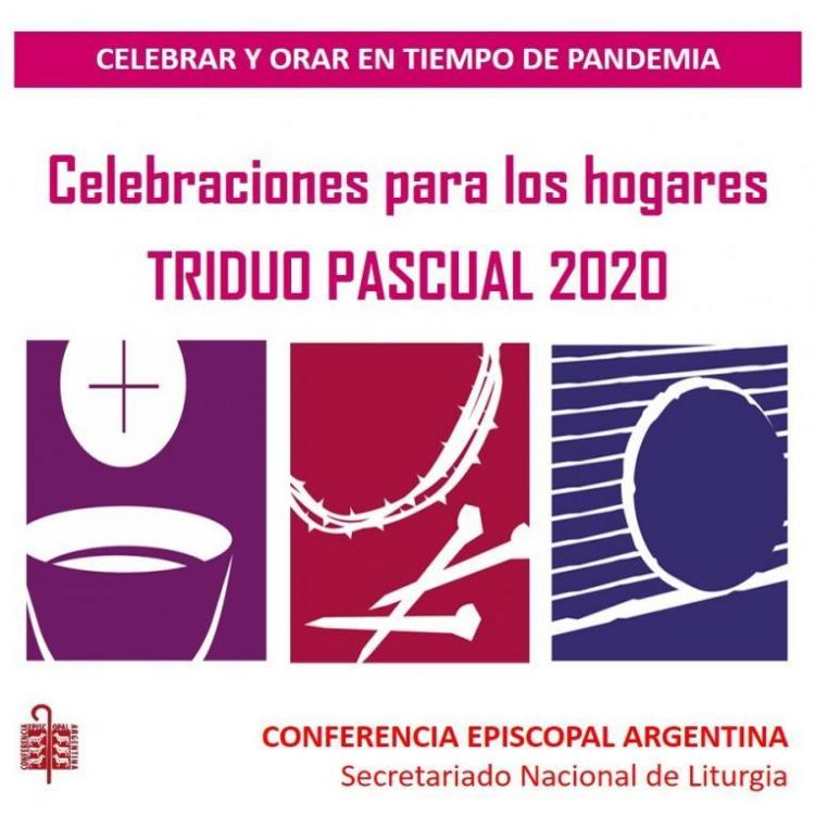 Triduo Pascual 2020: Guía para las celebraciones en los hogares