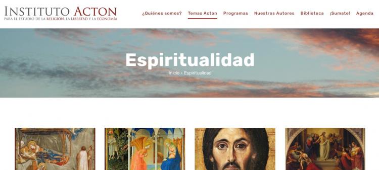 El Instituto Acton presenta su sección de espiritualidad