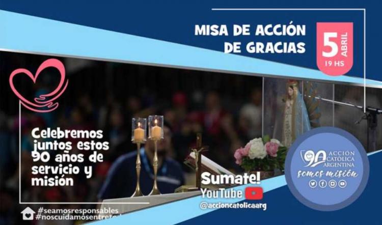 Misa por los 90 años de la Acción Católica Argentina