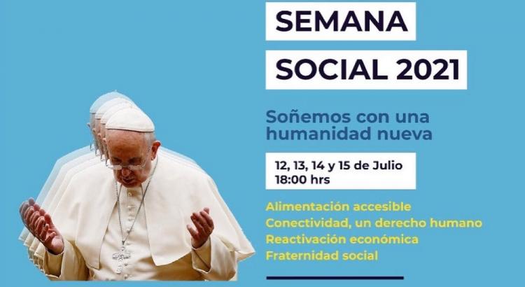 Semana Social 2021: Invitan a soñar con una humanidad nueva
