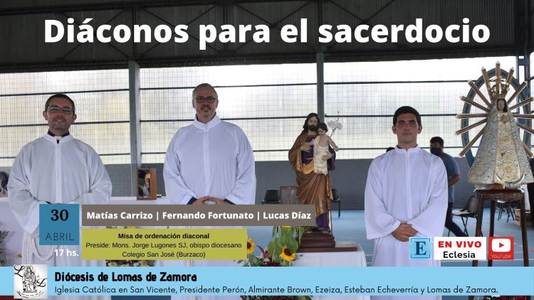 Tres diáconos en orden al sacerdocio tendrá la diócesis de Lomas de Zamora