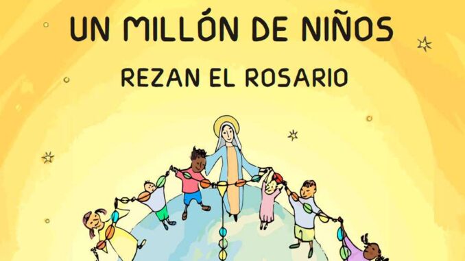 Un millón de niños rezan el rosario por la unidad y la paz