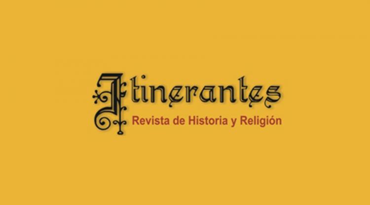 Unsta: Diez años de "Itinerantes. Revista de Historia y Religión"
