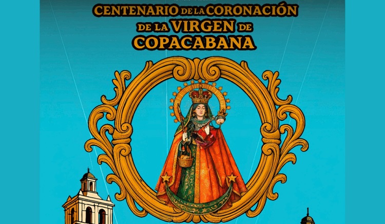 Bolivia se prepara para el Centenario de la Coronación de la Virgen de Copacabana Bolivia se prepara para el Centenario de la Coronación de la Virgen de Copacabana