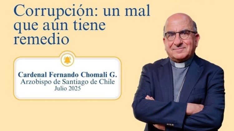 Chile: 'La corrupción aún tiene remedio', asegura el Card. Chomalí Chile: 'La corrupción aún tiene remedio', asegura el Card. Chomalí