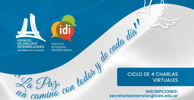 Diálogo interreligioso: ciclo de cuatro charlas virtuales sobre la paz Diálogo interreligioso: ciclo de cuatro charlas virtuales sobre la paz