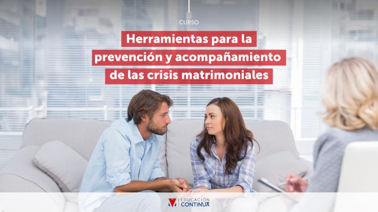 Curso para la prevención y acompañamiento de las crisis matrimoniales