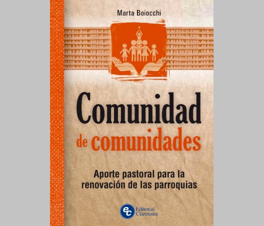 Editorial Claretiana presenta el libro "Comunidad de Comunidades"