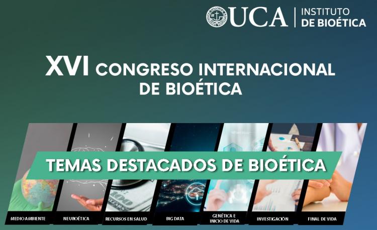 El XVI Congreso Internacional de Bioética en la Universidad Católica Argentina