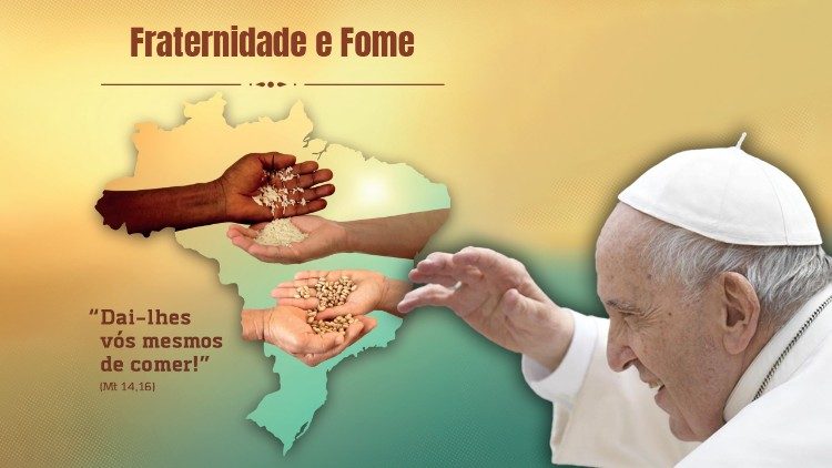 Francisco anima a erradicar el flagelo del hambre en tierras brasileñas