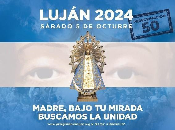 Indicaciones para la cobertura periodística de la Peregrinación a Luján