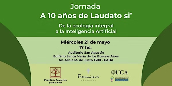 Jornada en la UCA: 'De la ecología integral a la Inteligencia Artificial' Jornada en la UCA: 'De la ecología integral a la Inteligencia Artificial'