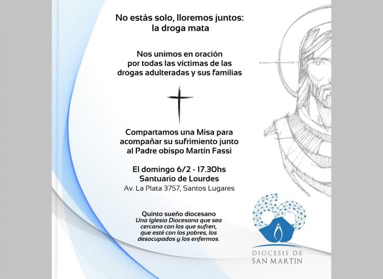 La diócesis de San Martín ofrecerá una misa por las víctimas de las drogas