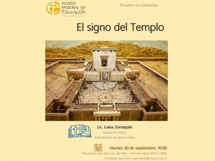 La Pastoral Educativa invita a una charla sobre el signo del Templo