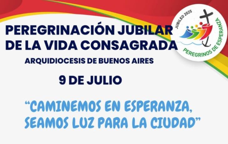 La vida consagrada se prepara para su Peregrinación Jubilar en Buenos Aires La vida consagrada se prepara para su Peregrinación Jubilar en Buenos Aires