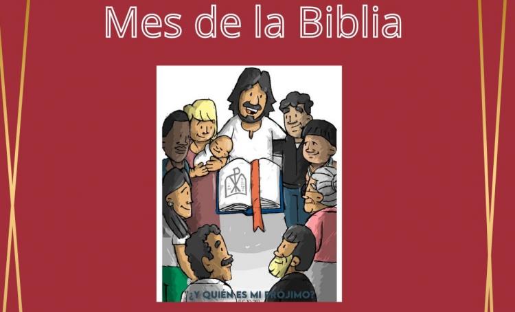 Mes de la Biblia: "¿Y quién es mi prójimo?"
