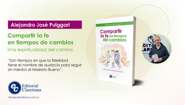 Presentan el libro 'Compartir la fe en tiempos de cambios' del P. Puiggari Presentan el libro 'Compartir la fe en tiempos de cambios' del P. Puiggari