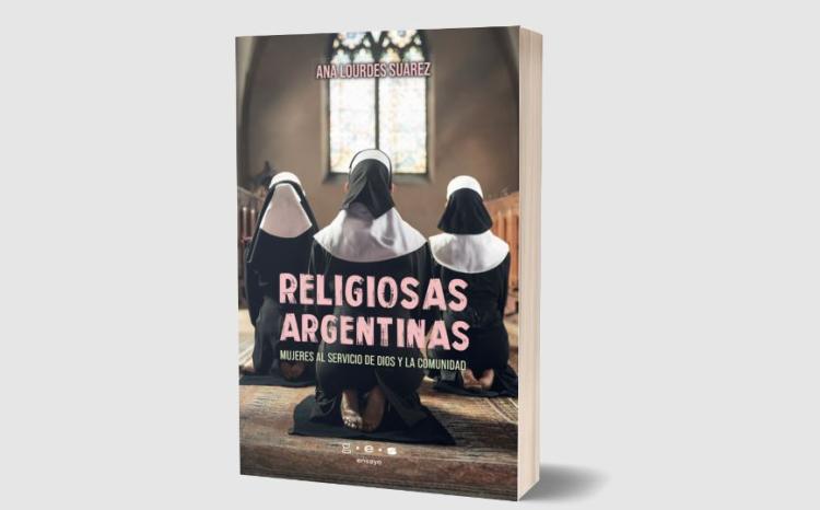 Presentan el libro 'Religiosas argentinas, mujeres al servicio de Dios y la comunidad'