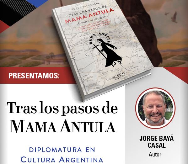 Presentan el libro 'Tras los pasos de Mama Antula' de Jorge Bayá Casal Presentan el libro 'Tras los pasos de Mama Antula' de Jorge Bayá Casal