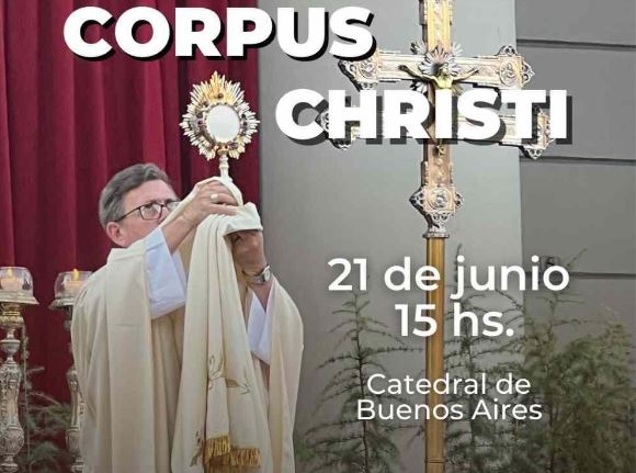 Solemnidad de Corpus Christi y Jubileo arquidiocesano en Buenos Aires Solemnidad de Corpus Christi y Jubileo arquidiocesano en Buenos Aires